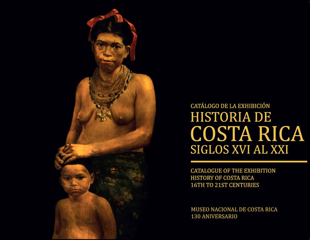 Catálogo de la exposición de la sala de Historia de Costa Rica.