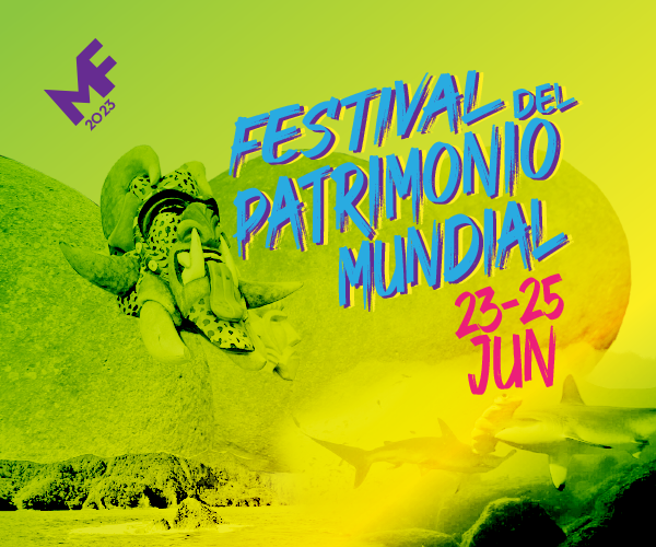 Festival del Patrimonio Mundial 2023