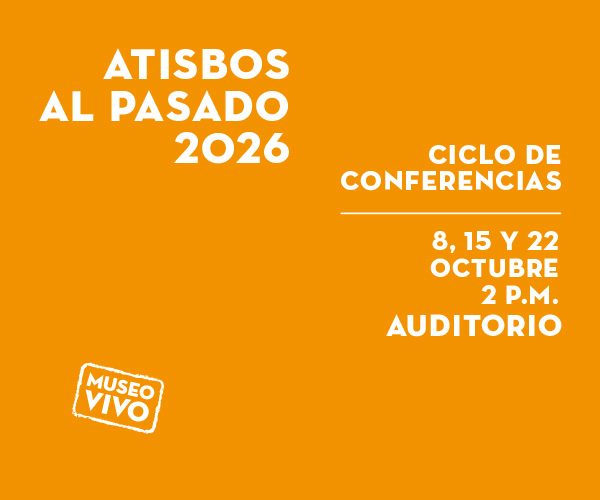 Atisbos al Pasado 2026