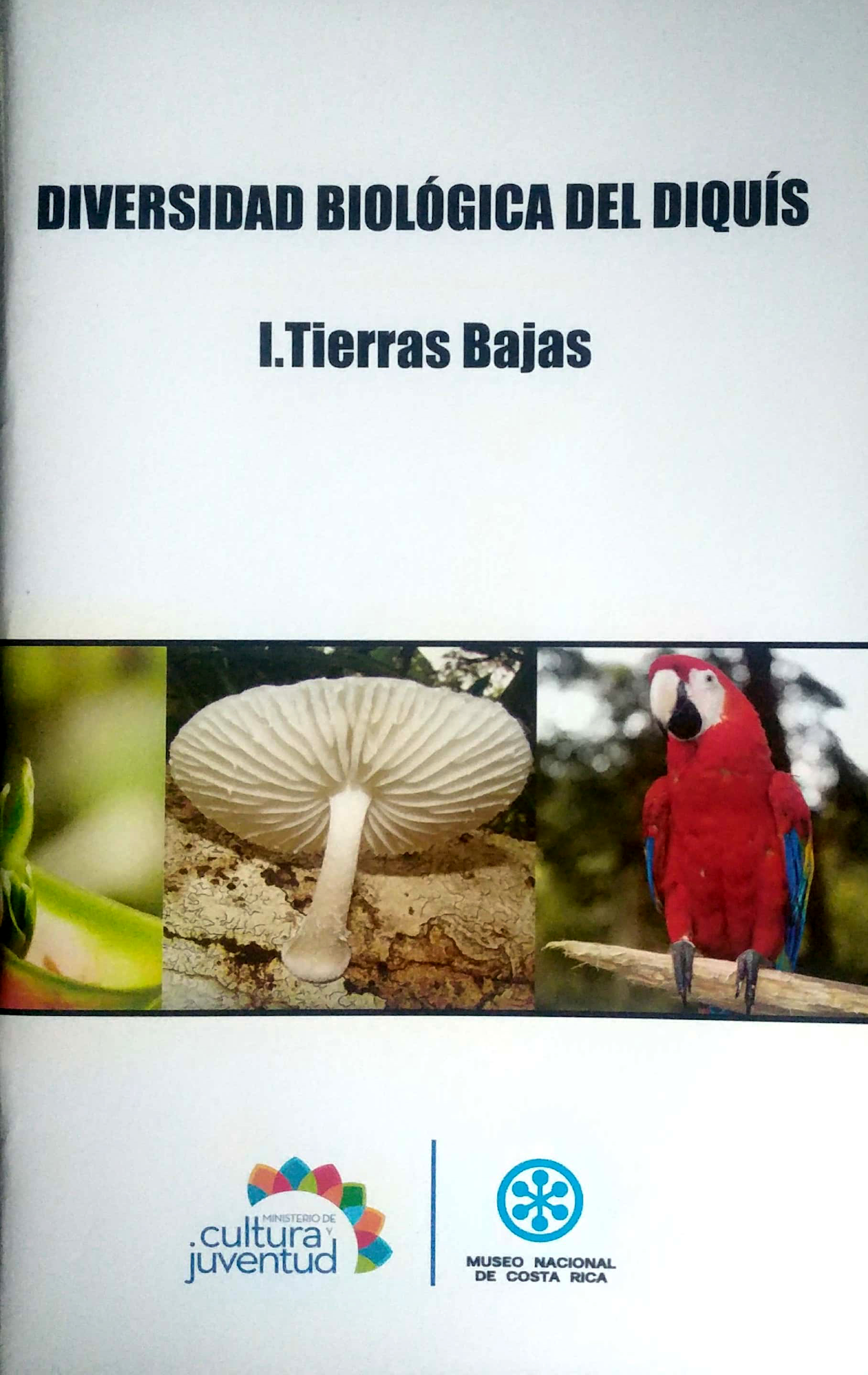 Folleto Diversidad biológica del Diquís I. Tierras bajas